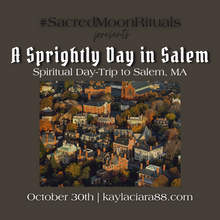 Load image into Gallery viewer, ⚡ SALEM, MA Day Trip - October 30th 2021
