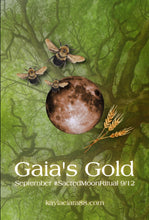 Load image into Gallery viewer, "Gaia's Gold" Fall Equinox Moon Ritual - September 12th 2021
